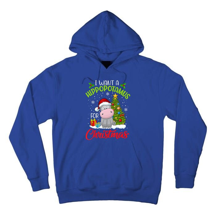 I Want A Hippopotamus For Christmas Xmas Hippo For Funny Gift Tall Hoodie