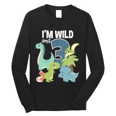 I'm Wild and 3 Dinosaurs Theme Birthday Dinosaur Party Long Sleeve Shirt