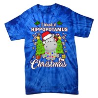 I Want A Hippopotamus For Christmas Xmas Pajama Costume Cute Gift Tie-Dye T-Shirt