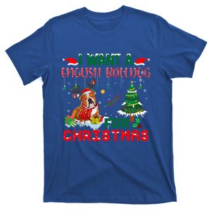 I Want A English Bulldog For Christmas Xmas English Bulldog Gift T-Shirt