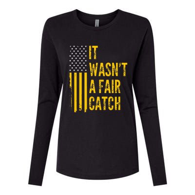 It Wasn't A Fair Catch Funny Football Catch Saying  Womens Cotton Relaxed Long Sleeve T-Shirt