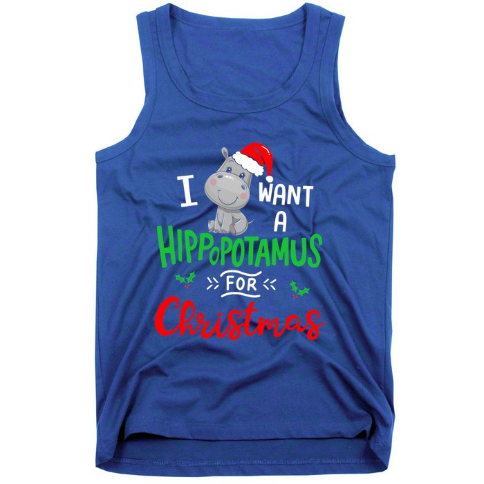 I Want A Hippopotamus For Christmas Xmas Cute Hippo Cute Cute Gift Tank Top