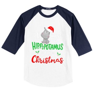 I Want A Hippopotamus For Christmas Xmas Cute Hippo Cute Cute Gift Baseball Sleeve Shirt