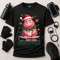I Want A Moo Deng For Christmas Performance Shirt