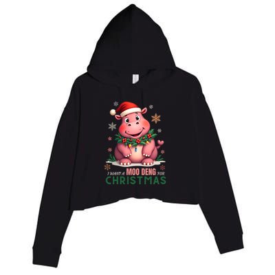 I Want A Moo Deng For Christmas Crop Fleece Hoodie