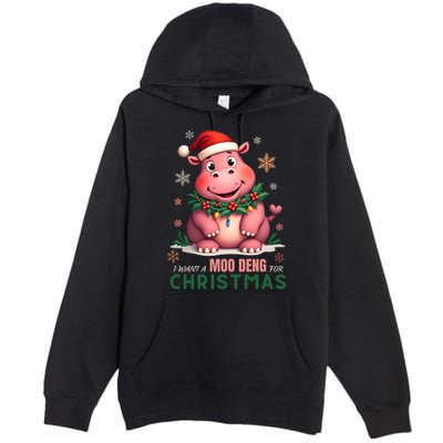 I Want A Moo Deng For Christmas Premium Pullover Hoodie