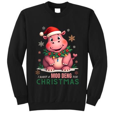 I Want A Moo Deng For Christmas Tall Sweatshirt