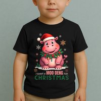 I Want A Moo Deng For Christmas Toddler T-Shirt