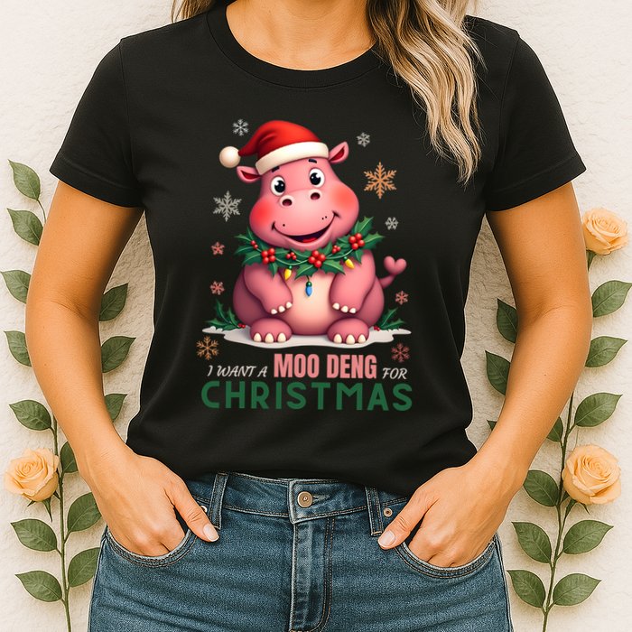 I Want A Moo Deng For Christmas Womens T-Shirt