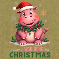 I Want A Moo Deng For Christmas Garment-Dyed Women's Muscle Tee