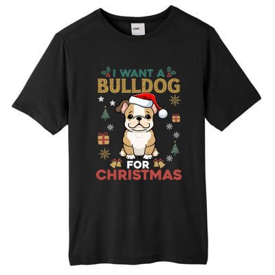 I Want A Bulldog For Christmas Cute Dog Lover Family Pajama Gift Tall Fusion ChromaSoft Performance T-Shirt