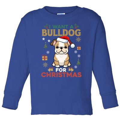 I Want A Bulldog For Christmas Cute Dog Lover Family Pajama Gift Toddler Long Sleeve Shirt