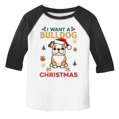 I Want A Bulldog For Christmas Cute Dog Lover Family Pajama Gift Toddler Fine Jersey T-Shirt