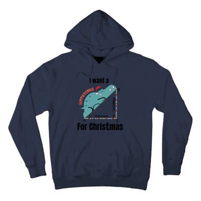 I Want A Hippopotamus For Christmas Tall Hoodie