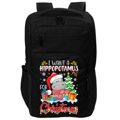 I Want A Hippopotamus For Christmas Xmas Hippo For Gift Impact Tech Backpack