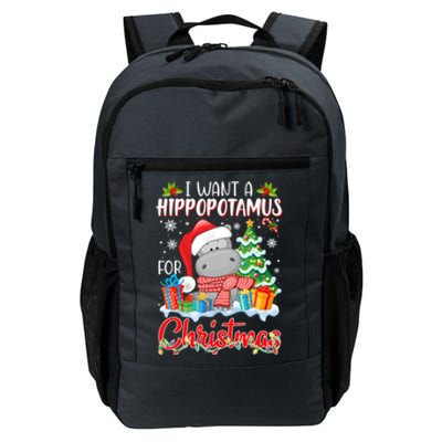 I Want A Hippopotamus For Christmas Xmas Hippo For Gift Daily Commute Backpack