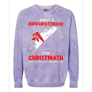 I Want A Hippopotenuse For Christmath Math Teacher Christmas Colorblast Crewneck Sweatshirt