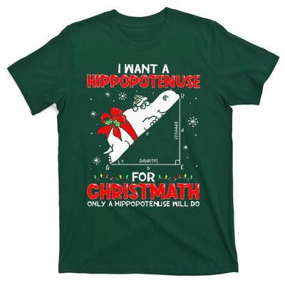 I Want A Hippopotenuse For Christmath Math Teacher Christmas T-Shirt