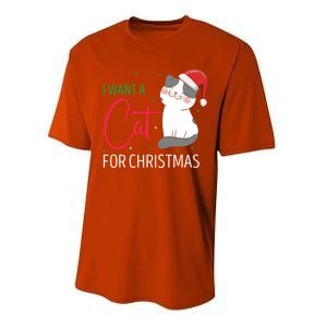 I Want A Cat For Christmas Cute Kitten Cat Lover Present Gift Performance Sprint T-Shirt