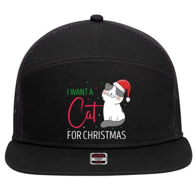 I Want A Cat For Christmas Cute Kitten Cat Lover Present Gift 7 Panel Mesh Trucker Snapback Hat