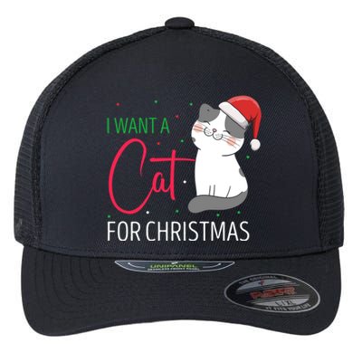 I Want A Cat For Christmas Cute Kitten Cat Lover Present Gift Flexfit Unipanel Trucker Cap