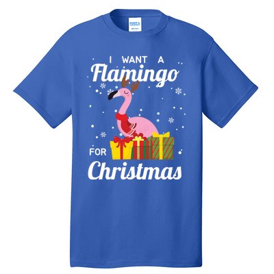 I Want A Flamingo For Christmas Funny Cute Holiday Gift Tall T-Shirt