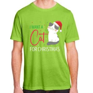 I Want A Cat For Christmas Cute Kitten Cat Lover Present Gift Adult ChromaSoft Performance T-Shirt