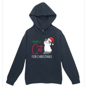 I Want A Cat For Christmas Cute Kitten Cat Lover Present Gift Urban Pullover Hoodie