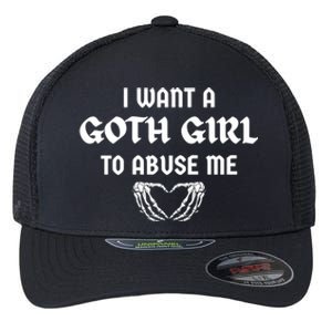 I Want A Goth To Abuse Me Retro Skeleton Hand Heart Funny Gift Flexfit Unipanel Trucker Cap