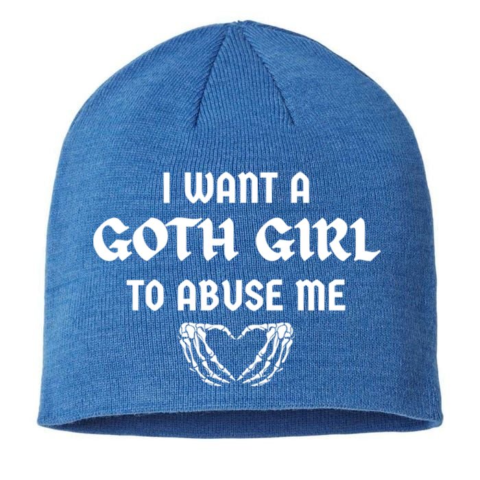 I Want A Goth To Abuse Me Retro Skeleton Hand Heart Funny Gift Sustainable Beanie