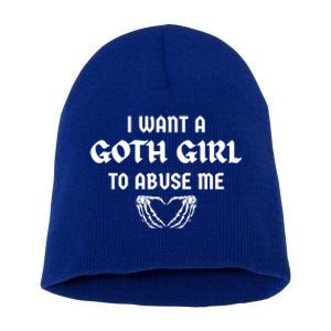 I Want A Goth To Abuse Me Retro Skeleton Hand Heart Funny Gift Short Acrylic Beanie