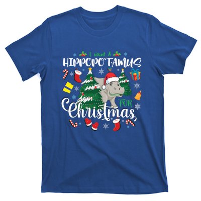 I Want A Hippopotamus For Christmas Xmas Hippo For Funny Gift T-Shirt