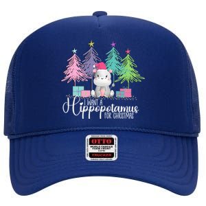 I Want A Hippopotamus For Christmas Xmas Hippo For Women High Crown Mesh Back Trucker Hat