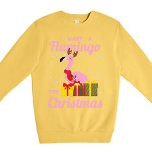 I Want A Flamingo For Christmas Funny Cute Holiday Cute Gift Premium Crewneck Sweatshirt