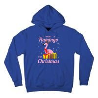 I Want A Flamingo For Christmas Funny Cute Holiday Cute Gift Tall Hoodie