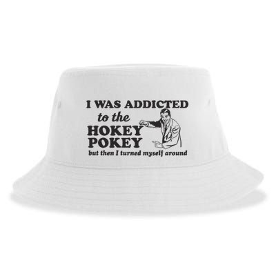 I Was Addicted To The Hokey Pokey Punny Dancing Dance Joke Sustainable Bucket Hat