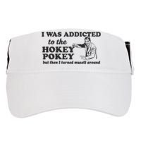 I Was Addicted To The Hokey Pokey Punny Dancing Dance Joke Adult Drive Performance Visor