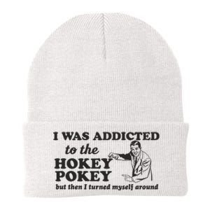 I Was Addicted To The Hokey Pokey Punny Dancing Dance Joke Knit Cap Winter Beanie