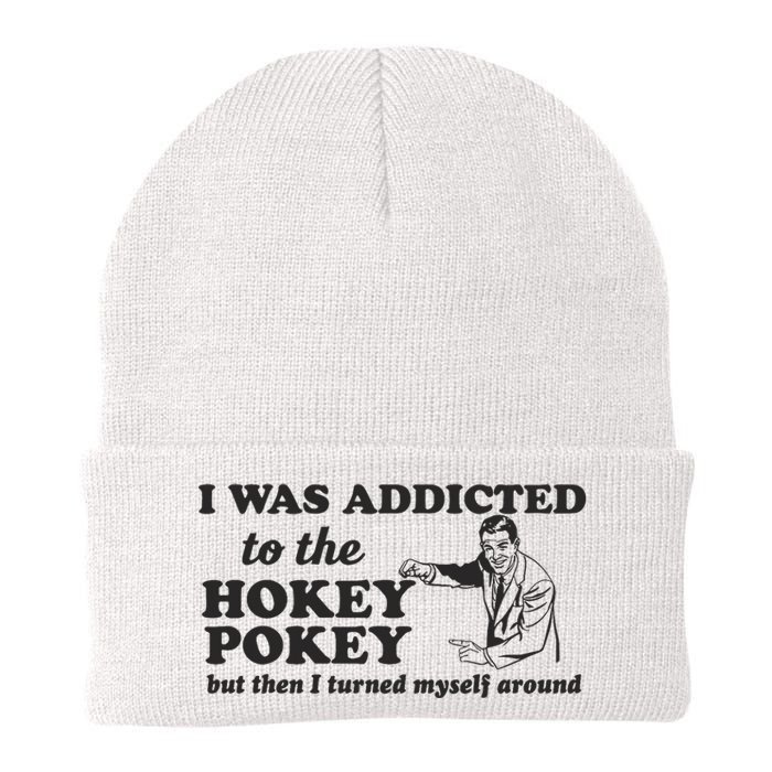 I Was Addicted To The Hokey Pokey Punny Dancing Dance Joke Knit Cap Winter Beanie