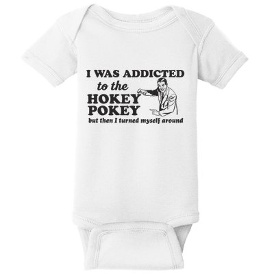 I Was Addicted To The Hokey Pokey Punny Dancing Dance Joke Baby Bodysuit