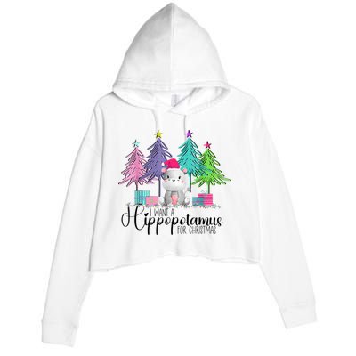 I Want A Hippopotamus For Christmas Hippo Xmas Crop Fleece Hoodie