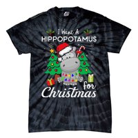 I Want A Hippopotamus For Christmas Xmas Costume Tie-Dye T-Shirt