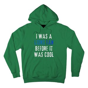 I Was A Lions Fan Before It Was Cool Lions Fan Hoodie