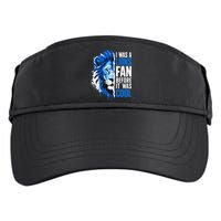 I Was A Lions Fan Before It Was Cool Lions Fan Adult Drive Performance Visor
