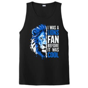 I Was A Lions Fan Before It Was Cool Lions Fan PosiCharge Competitor Tank