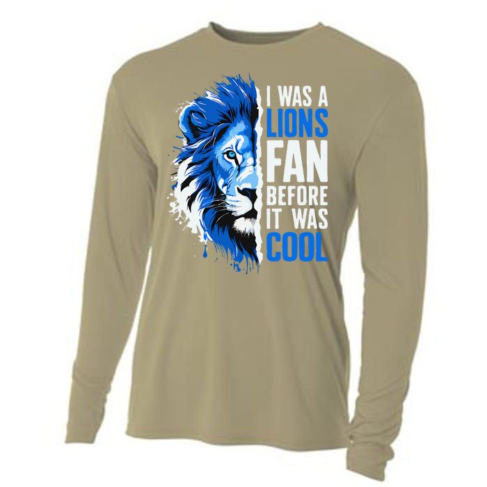 I Was A Lions Fan Before It Was Cool Lions Fan Cooling Performance Long Sleeve Crew