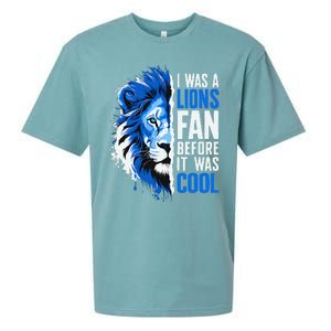 I Was A Lions Fan Before It Was Cool Lions Fan Sueded Cloud Jersey T-Shirt