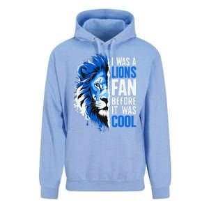 I Was A Lions Fan Before It Was Cool Lions Fan Unisex Surf Hoodie