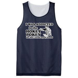 I Was Addicted To The Hokey Pokey But Then I Turned Myself Around Mesh Reversible Basketball Jersey Tank