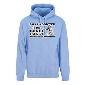 I Was Addicted To The Hokey Pokey But Then I Turned Myself Around Unisex Surf Hoodie